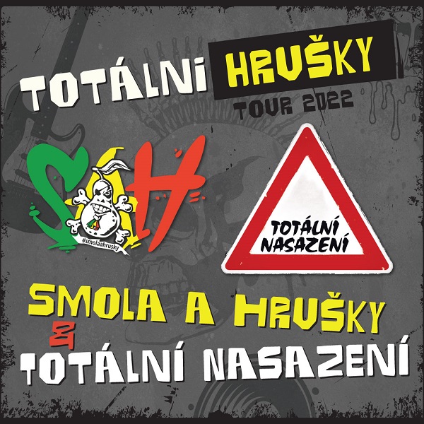 Totální Hrušky tour / 25 rokov Smola a Hrušky