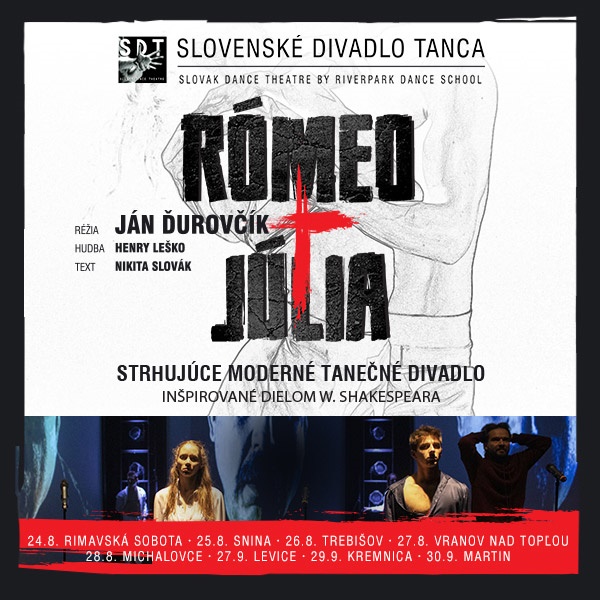 Slovenské divadlo tanca / Romeo + Julia