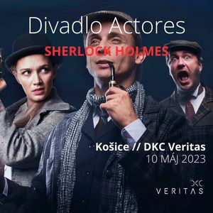 Divadlo Actores – Sherlock Holmes