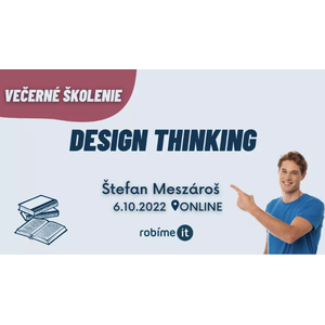 Design Thinking, večerné školenie, robime.it