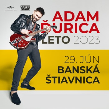 ADAM ĎURICA Leto 2023 – Banská Štiavnica