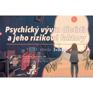 Psychický vývin dieťaťa a jeho rizikové faktory