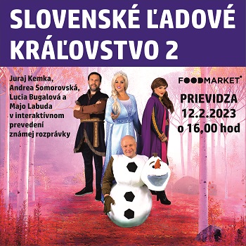 Slovenské ľadové kráľovstvo 2 - ZRUŠENÉ