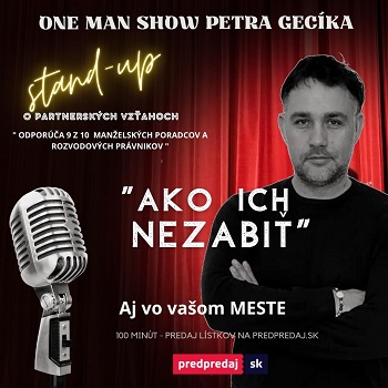 Ako ich nezabiť – 100 minútový Stand-Up o mužoch a ženách