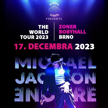 MICHAEL JACKSON ENCORE BRNO
